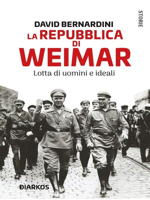 cover image of La Repubblica di Weimar. Lotta di uomini e ideali